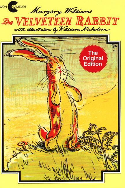 The Velveteen Rabbit: An Easter And Springtime Book For Kids